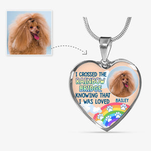 I Crossed The Rainbow Bridge, Pet Memorial, Custom Photo, Luxury Heart Necklace