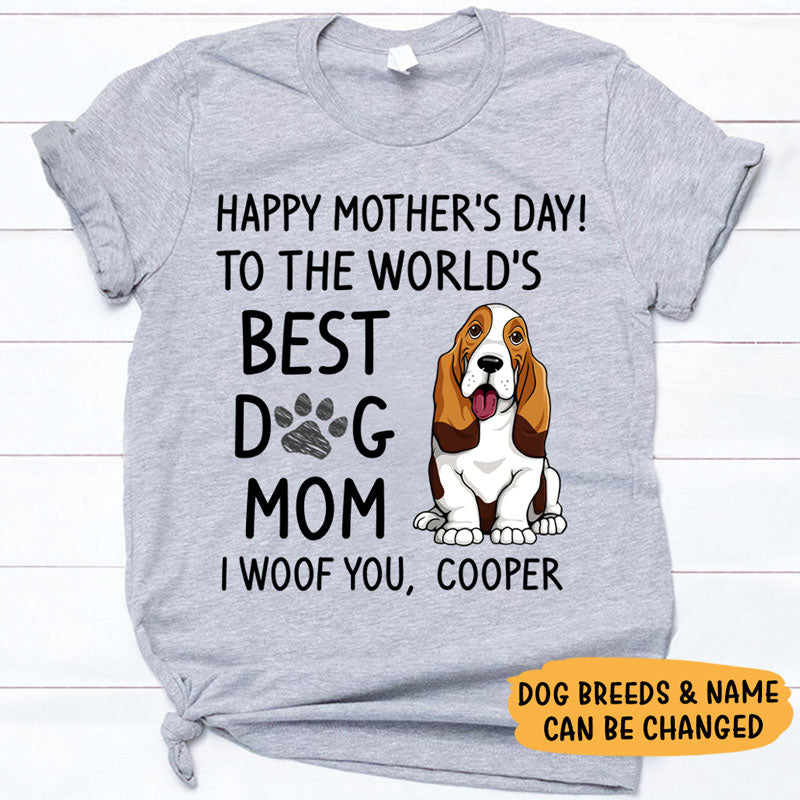 Happy Mother's Day, Best Dog Mom, I Woof You, Custom Shirt For Dog Lovers,  Personalized Gifts, PersonalFury