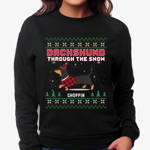 Dachshund through the snow, Personalized Custom Sweaters, T shirts, Christmas Gifts for Dog Lovers