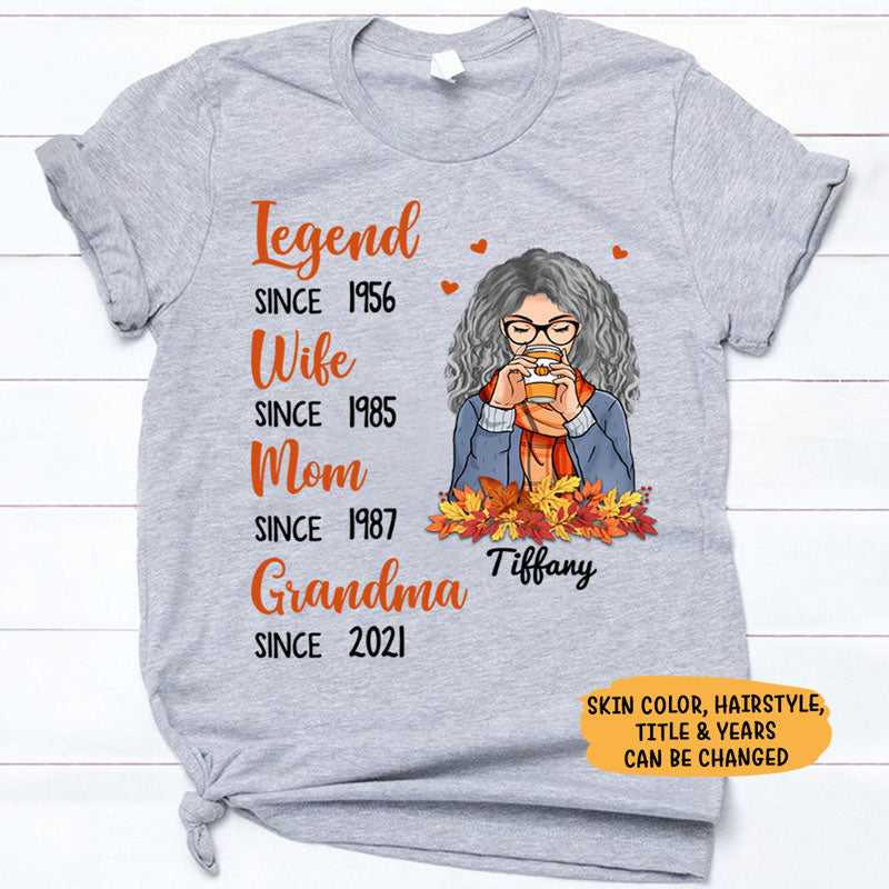 Legend Mom Grandma Since Years, Autumn Fall, Personalized Shirt, Gifts for Grandma