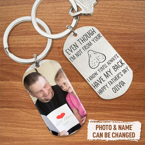 I Know You Will Always Have My Back, Personalized Keychain, Father's Day Gifts, Custom Photo