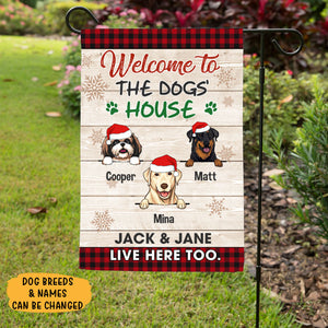 Welcome To The Dog's House, Custom Decorative Garden Flags, Christmas Gift for Dog Lovers