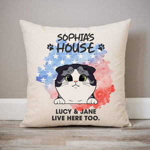 Welcome To The Cats House, 4th Of July Pillow, Personalized Pillows, Custom Gift for Cat Lovers