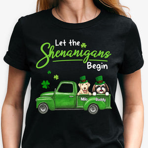 Let The Shenanigans Begin, Personalized Shirt, Gifts For Dog Lover, St. Patrick's Day Gifts