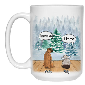 Still Talk About You Pet Memorial Conversation, Customized Coffee Mug, Christmas Gift for Pet Lovers
