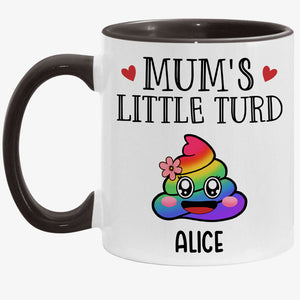 Mum's Little Turds, Personalized Accent Mug, Gifts For Mother, Mother's Day Gifts