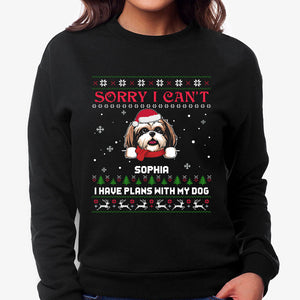 I have plans with my dog, Personalized Custom Sweaters, T shirts, Christmas Gifts for Dog Lovers