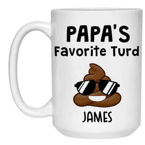 Bonus Dad's Favorite Turds, Personalized Funny Mug, Gift For Dad