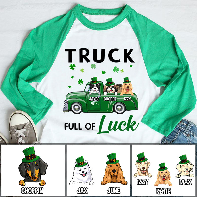 Truck Full Of Luck, Dogs Truck, Personalized Unisex Raglan Shirt, St Patricks Day