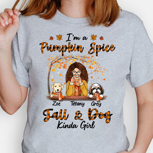 Pumpkin Spice, Fall and Dog Kinda Girl, Gift For Dog Mom, Custom Shirt For Dog Lovers, Personalized Gifts