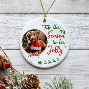 The Season To Be Jolly, Personalized Christmas Ornaments, Custom Photo Gift, Gift for Dog Lovers, Cat Lovers