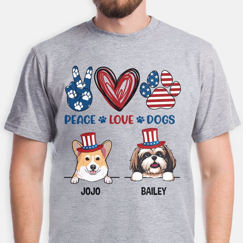 Peace Love Dogs, 4th Of July, Gift For Dog Lover, Custom Shirt For