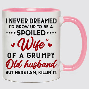 Grow Up To Be A Spolied Wife, Personalized Funny Mug, Valentine's Day Gift For Her