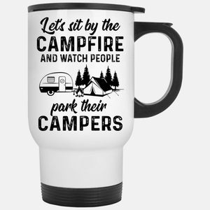 Let's Sit By The Campfire, Personalized Camping Travel Mug, Gift For Camping Couple