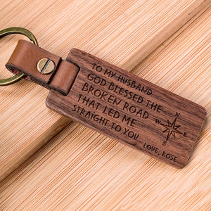 Blessed The Broken Road, Personalized Engraved Wood Keychain, Gifts For Him