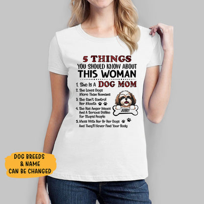 5 Things You Should Know About This Woman, Custom T Shirts, Personalized Gifts for Dog Lovers