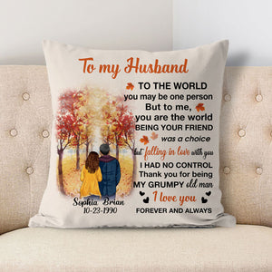 Personalized To The World You Are One Person Pillow, Autumn Fall, Anniversary Gifts