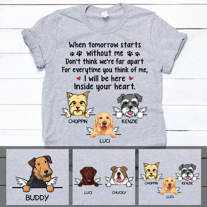 Inside Your Heart, Custom Dog Memorial T Shirt, Personalized Gifts for Dog Lovers
