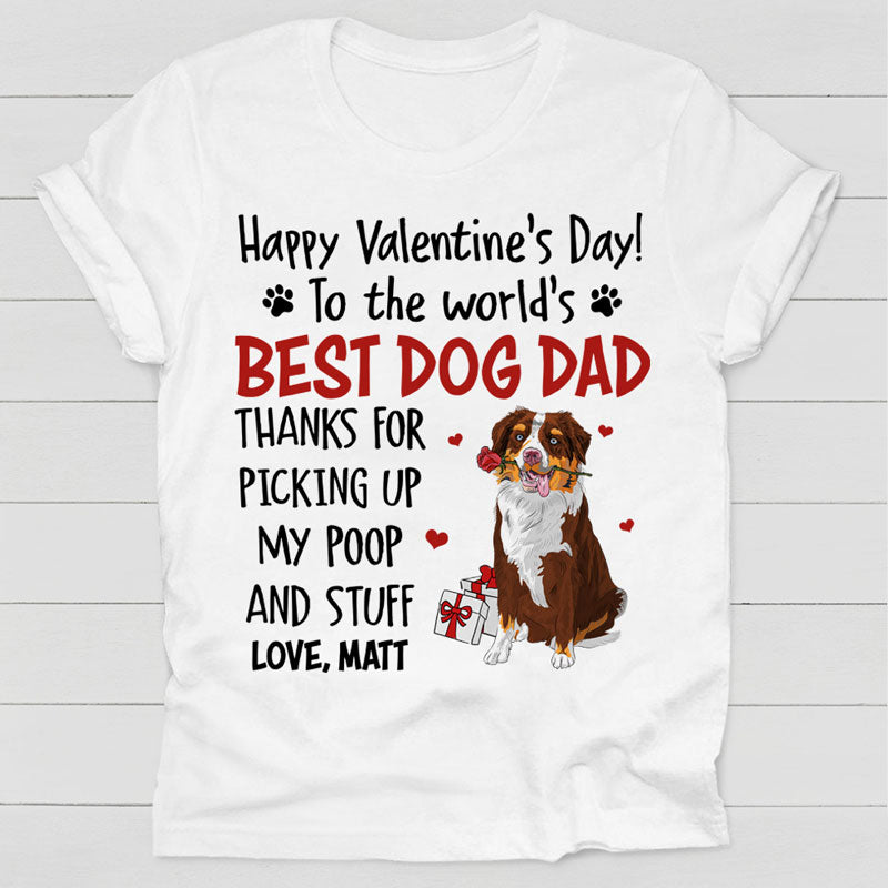 Happy Valentine's Day Thank For Picking Up My Poop, Valentine Shirt, Custom Shirt, Gift For Dog Lovers