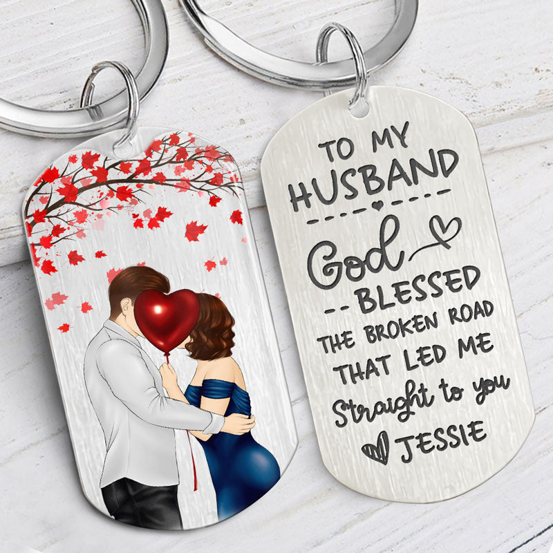 God Blessed The Broken Road, Personalized Keychain, Anniversary Gifts For Him