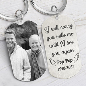 Two stainless steel keychains, one with a black and white photo of a smiling man and woman, and the other with an engraved message and the name 'Pop Pop' along with dates.
