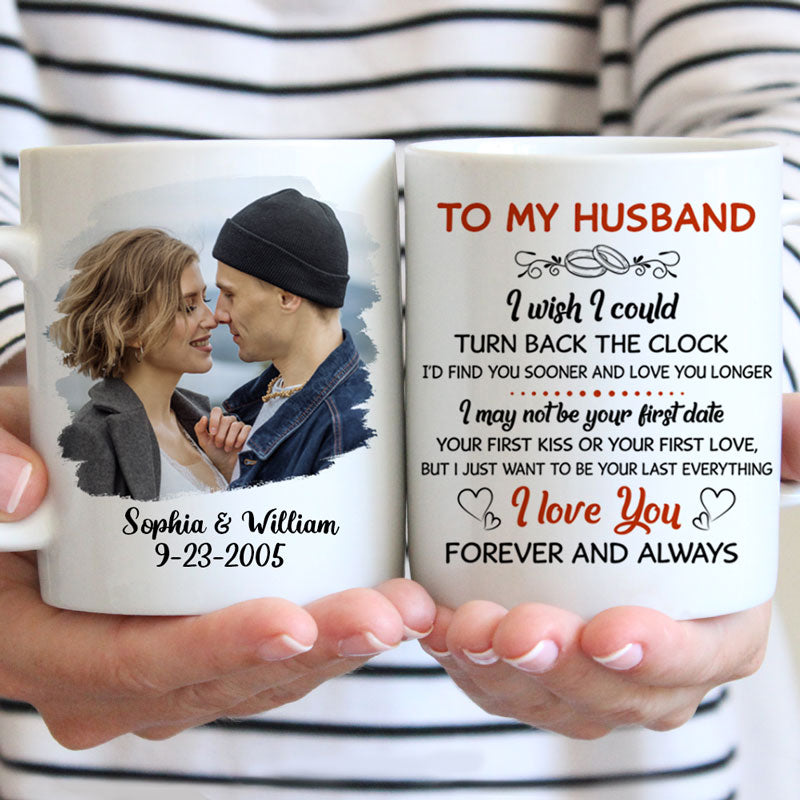 To my husband I wish I could turn back the clock street, Custom Photo Mug, Personalized gift for him