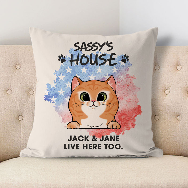 Welcome To The Cats House, 4th Of July Pillow, Personalized Pillows, Custom Gift for Cat Lovers