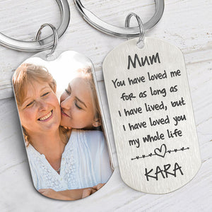I Love You My Whole Life, Personalized Keychain, Gifts For Mother, Custom Photo
