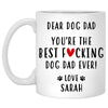 Dear Dog Dad, You're the Best, Funny Personalized Coffee Mug, Custom Gifts for Dog Lovers
