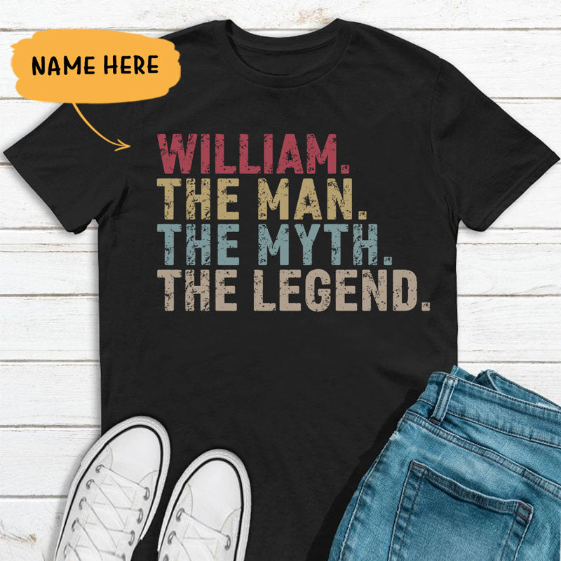 The Man The Myth The Legend T Shirt, Personalized Gift, Custom Father's Day Gift