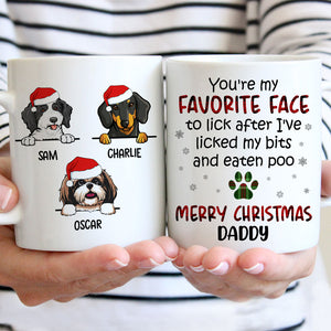 You're My Favourite Face To Lick, Customized Mug, Christmas Gift, Personalized Gift for Dog Lovers