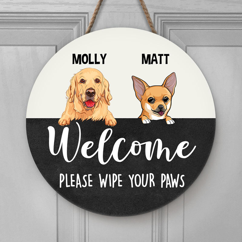 Welcome Please Wipe Your Paws, Gift For Dog Lovers, Personalized Round Wood Sign