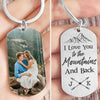 To The Mountains And Back, Personalized Keychain, Anniversary Gifts For Him, Custom Photo