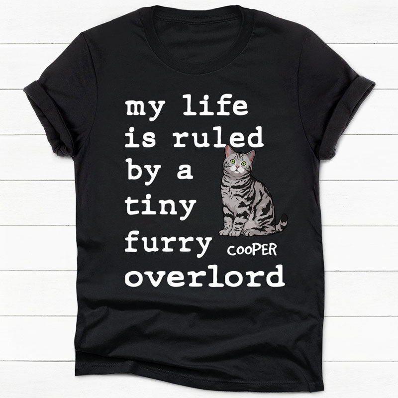 Ruled By A Tiny Furry Overlord, Personalized Shirt, Custom Gifts For Cat Lovers