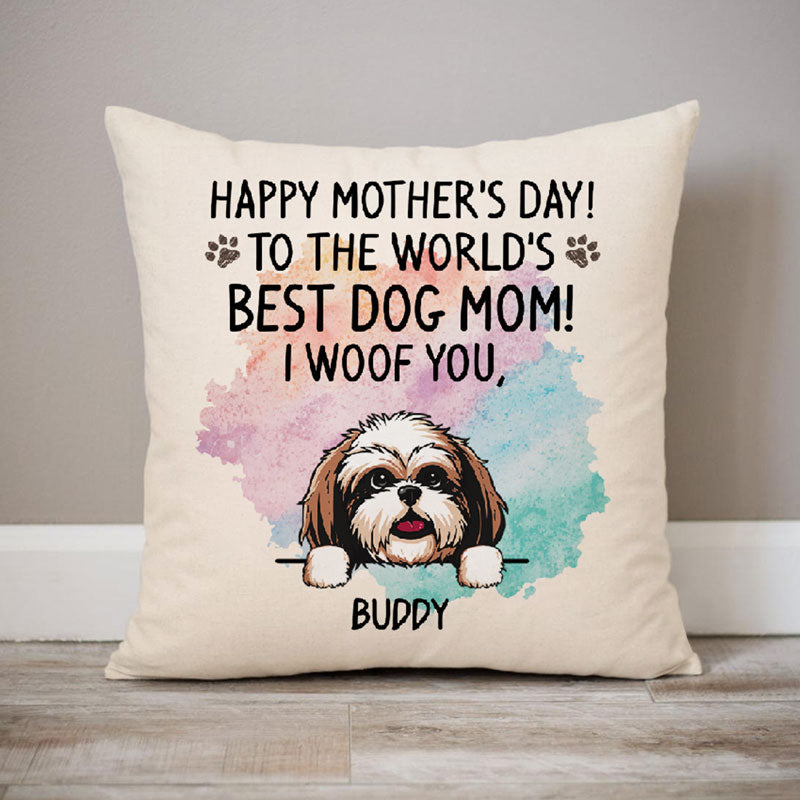 Happy Mother's Day Best Dog Mom Pillow, Personalized Pillows, Custom Gift for Dog Lovers