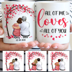 All Of Me Loves All Of You, Couple Tree, Anniversary gifts, Personalized Mugs, Valentine's Day gift