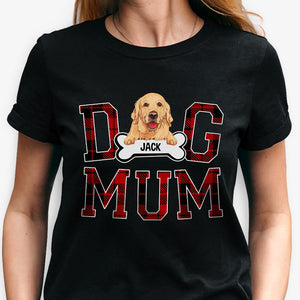 Dog Mum, Personalized Shirt, Custom Gift For Dog Lovers, Mother's Day Gifts