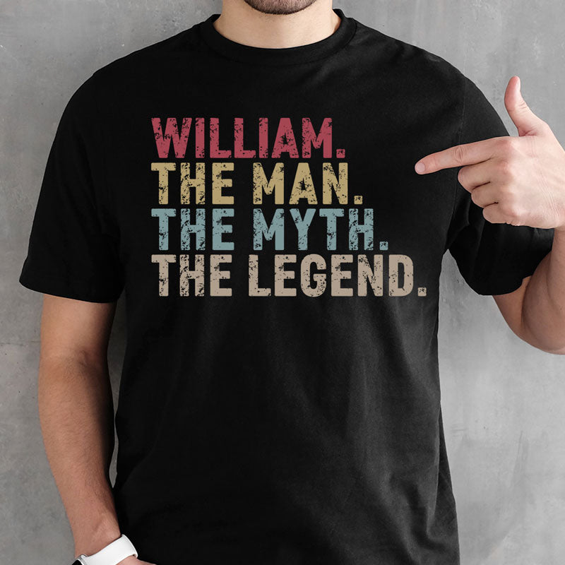 The Man The Myth The Legend T Shirt, Personalized Gift, Custom Father's Day Gift