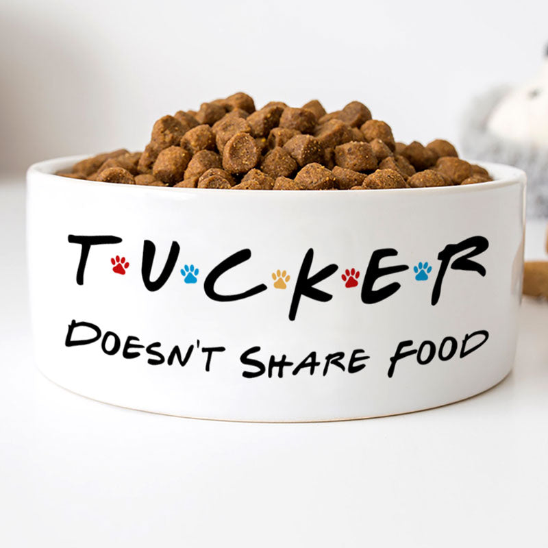 Pet Doesn't Share Food, Personalized Custom Pet Bowls, White Ceramic, Gift for Pet Lovers