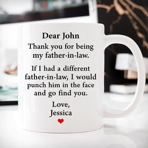 Thank you for being my Father-in-law, Customized Coffee Mug, Personalized Gifts, Funny Father's Day gifts