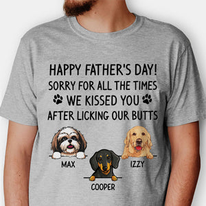 Sorry for all the times I kissed you, Personalized T Shirt, Custom Shirt For Dog Lovers, Personalized Gifts