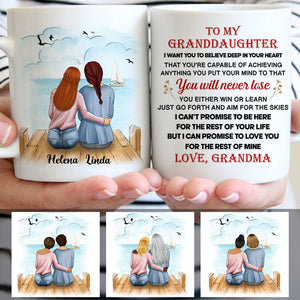 To my Granddaughter, You will never lose, Beach view, Customized mug, Personalized gifts, Mother's Day gifts