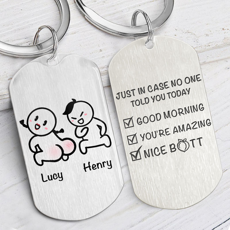 Just In Case No One Told You Today, Personalized Keychain, Funny Gifts For Her